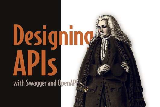 Designing APIs with Swagger and OpenAPI